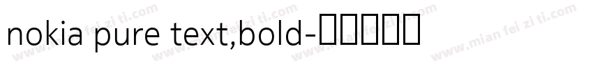 nokia pure text,bold字体转换